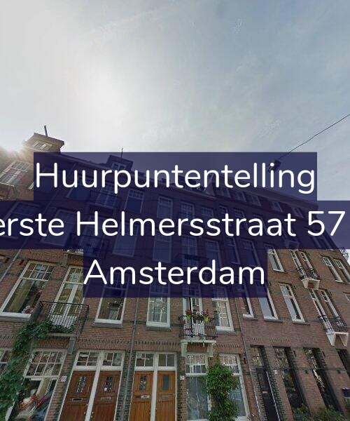 Foto gevel Huurpuntentelling voor Eerste Helmersstraat 57-2, Amsterdam