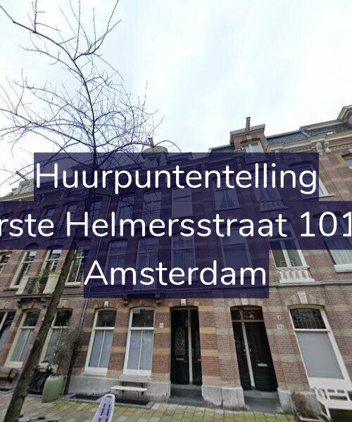Foto gevel Huurpuntentelling voor Eerste Helmersstraat 101-3, Amsterdam