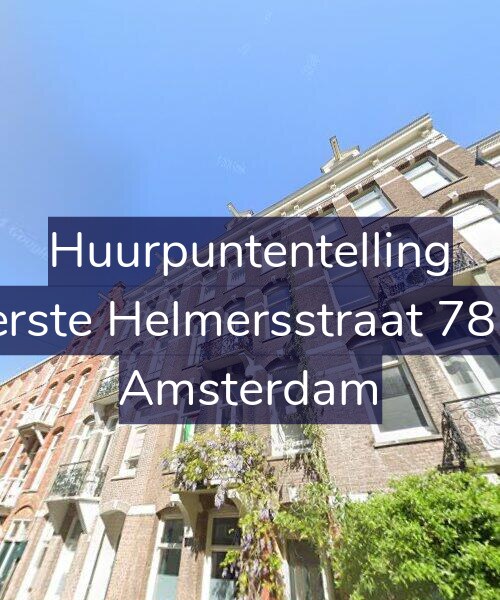 Foto gevel Huurpuntentelling voor Eerste Helmersstraat 78-3, Amsterdam