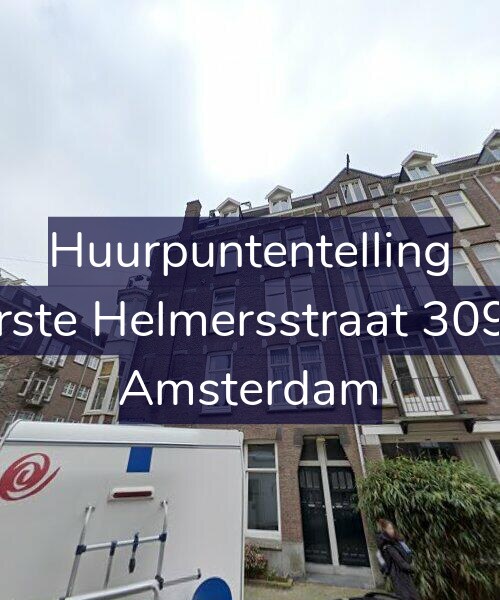 Foto gevel Huurpuntentelling voor Eerste Helmersstraat 309-1, Amsterdam