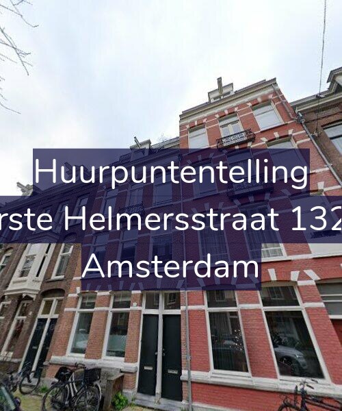 Foto gevel Huurpuntentelling voor Eerste Helmersstraat 132-2, Amsterdam