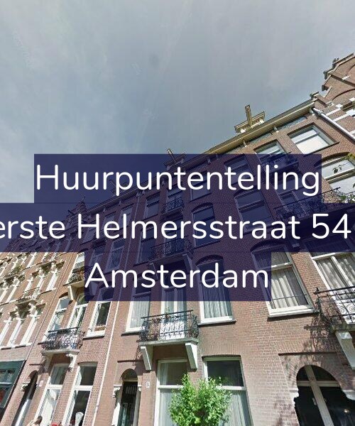 Foto gevel Huurpuntentelling voor Eerste Helmersstraat 54-2, Amsterdam