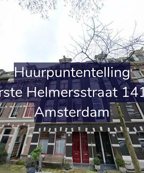 Foto gevel Huurpuntentelling voor Eerste Helmersstraat 141-3, Amsterdam