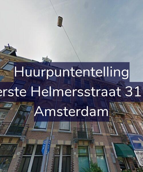 Foto gevel Huurpuntentelling voor Eerste Helmersstraat 31-2, Amsterdam