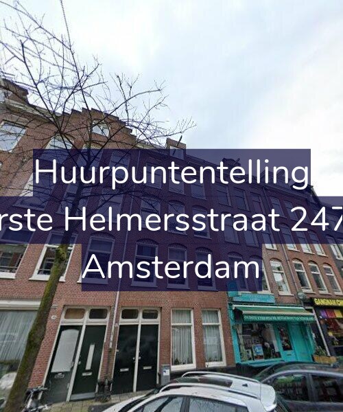 Foto gevel Huurpuntentelling voor Eerste Helmersstraat 247-2, Amsterdam