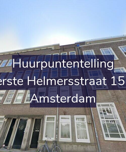 Foto gevel Huurpuntentelling voor Eerste Helmersstraat 15-1, Amsterdam