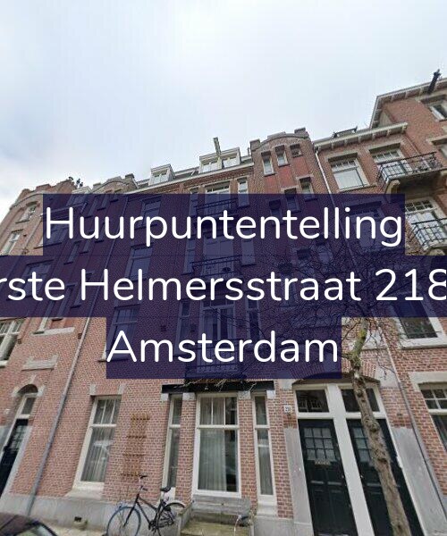Foto gevel Huurpuntentelling voor Eerste Helmersstraat 218-H, Amsterdam