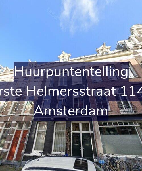 Foto gevel Huurpuntentelling voor Eerste Helmersstraat 114-2, Amsterdam