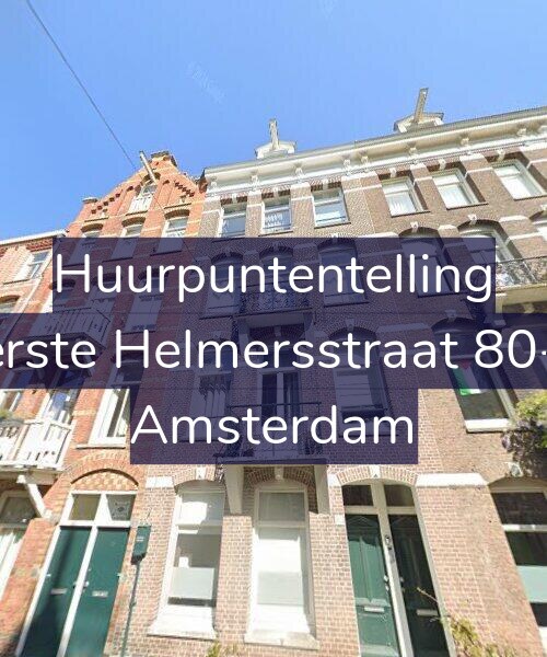 Foto gevel Huurpuntentelling voor Eerste Helmersstraat 80-D, Amsterdam