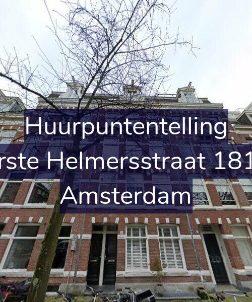 Foto gevel Huurpuntentelling voor Eerste Helmersstraat 181-1, Amsterdam