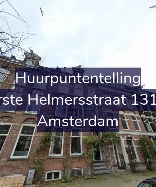 Foto gevel Huurpuntentelling voor Eerste Helmersstraat 131-H, Amsterdam