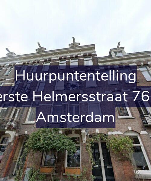 Foto gevel Huurpuntentelling voor Eerste Helmersstraat 76-1, Amsterdam