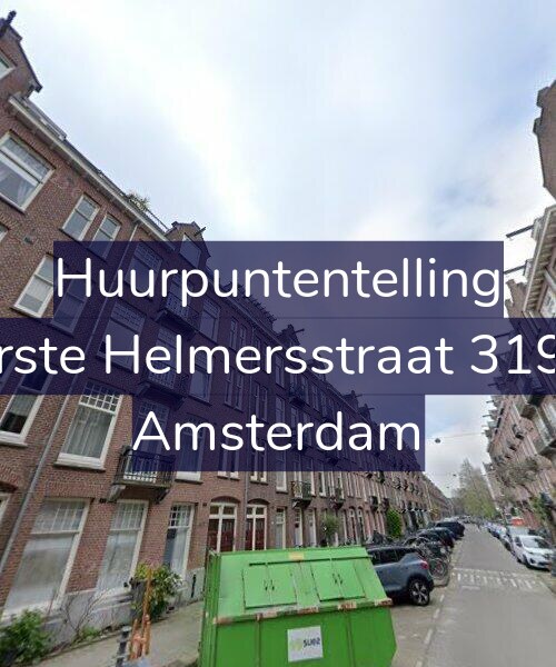 Foto gevel Huurpuntentelling voor Eerste Helmersstraat 319-2, Amsterdam