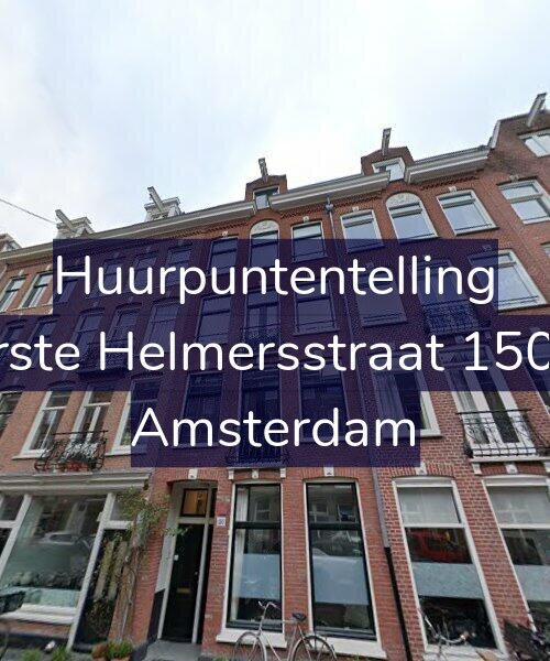 Foto gevel Huurpuntentelling voor Eerste Helmersstraat 150-H, Amsterdam