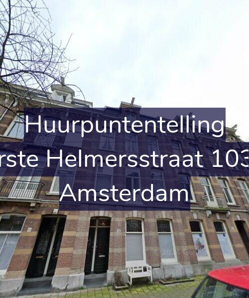 Foto gevel Huurpuntentelling voor Eerste Helmersstraat 103-1, Amsterdam