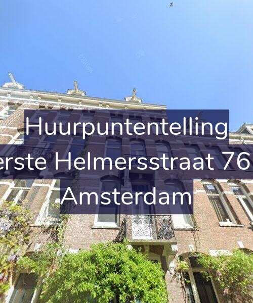 Foto gevel Huurpuntentelling voor Eerste Helmersstraat 76-3, Amsterdam