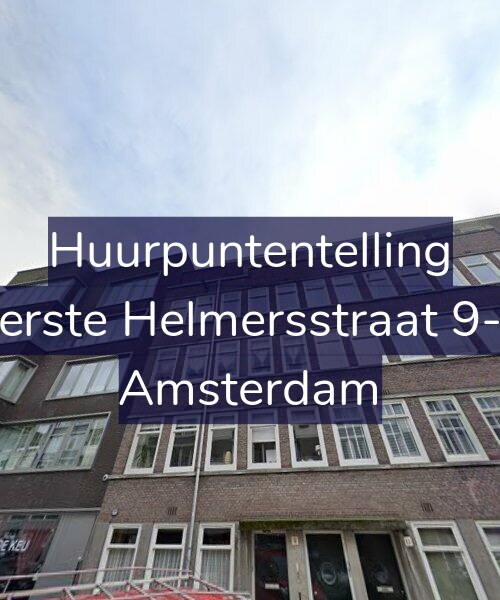 Foto gevel Huurpuntentelling voor Eerste Helmersstraat 9-2, Amsterdam