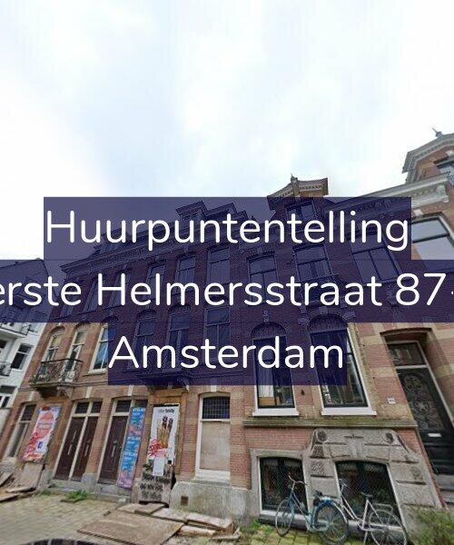 Foto gevel Huurpuntentelling voor Eerste Helmersstraat 87-B, Amsterdam