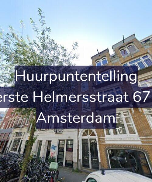 Foto gevel Huurpuntentelling voor Eerste Helmersstraat 67-1, Amsterdam