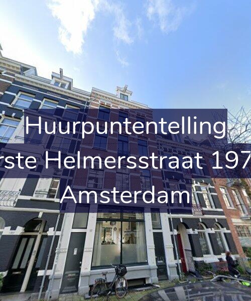 Foto gevel Huurpuntentelling voor Eerste Helmersstraat 197-H, Amsterdam