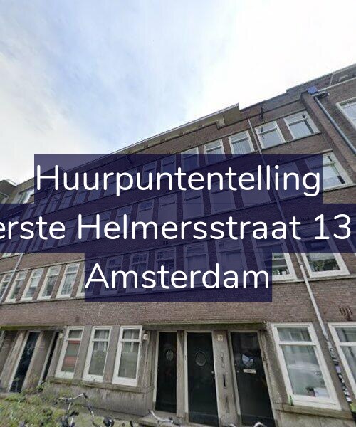 Foto gevel Huurpuntentelling voor Eerste Helmersstraat 13-3, Amsterdam