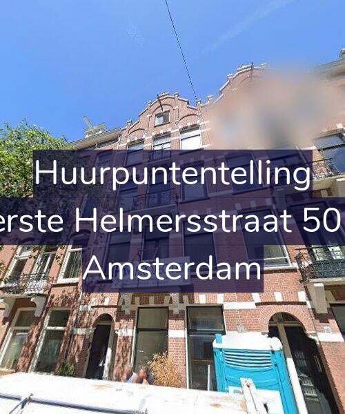 Foto gevel Huurpuntentelling voor Eerste Helmersstraat 50-4, Amsterdam