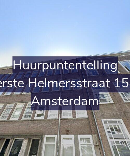 Foto gevel Huurpuntentelling voor Eerste Helmersstraat 15-2, Amsterdam