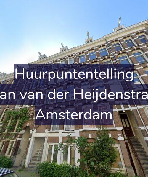 Foto gevel Huurpuntentelling voor Eerste Jan van der Heijdenstraat 98-4, Amsterdam