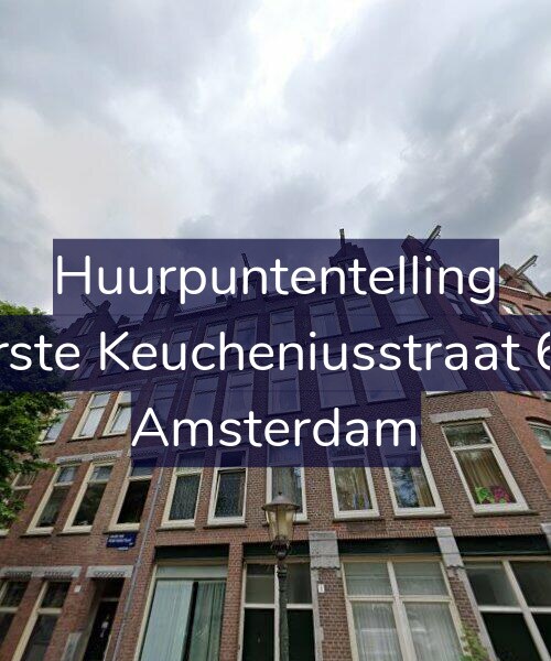 Foto gevel Huurpuntentelling voor Eerste Keucheniusstraat 6-2, Amsterdam