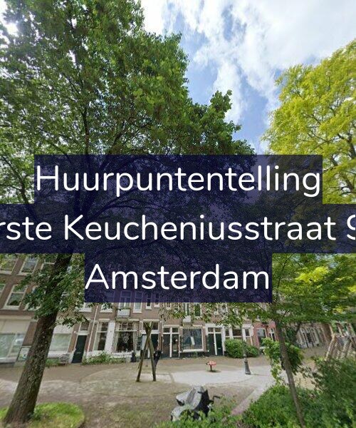Foto gevel Huurpuntentelling voor Eerste Keucheniusstraat 9-1, Amsterdam