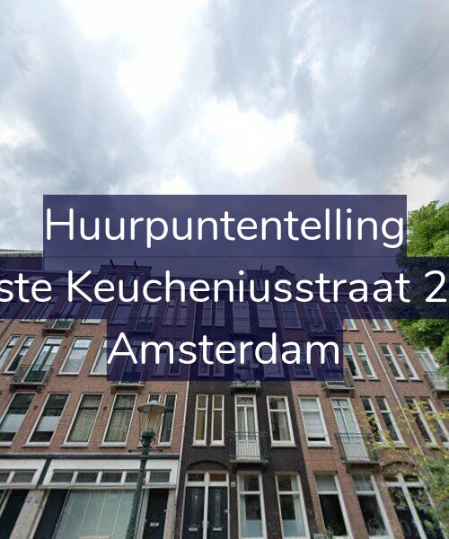Foto gevel Huurpuntentelling voor Eerste Keucheniusstraat 24-2, Amsterdam
