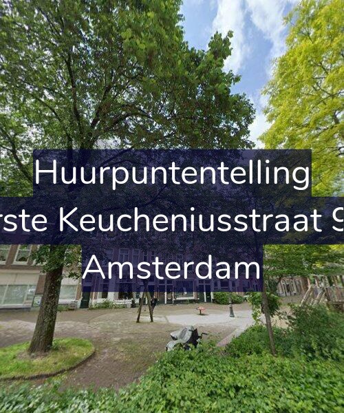 Foto gevel Huurpuntentelling voor Eerste Keucheniusstraat 9-H, Amsterdam