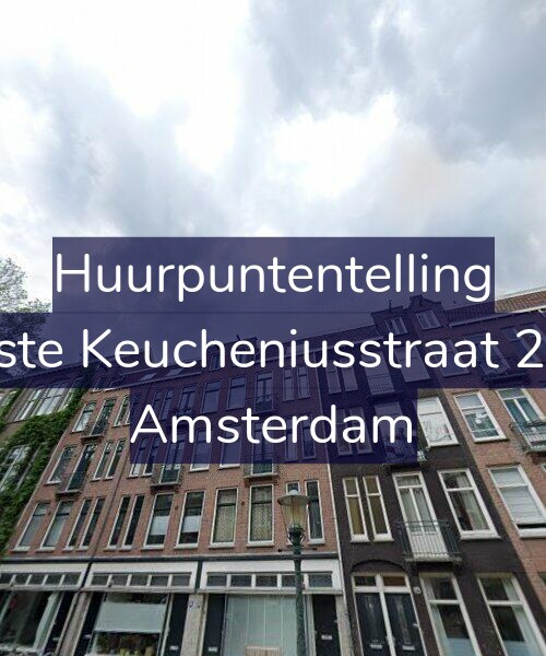 Foto gevel Huurpuntentelling voor Eerste Keucheniusstraat 26-2, Amsterdam