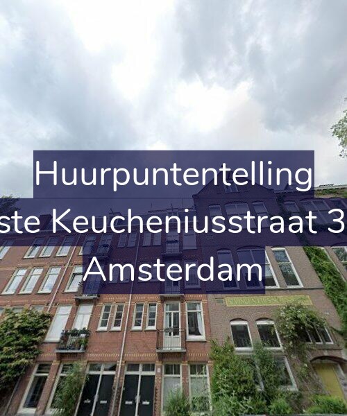 Foto gevel Huurpuntentelling voor Eerste Keucheniusstraat 34-3, Amsterdam