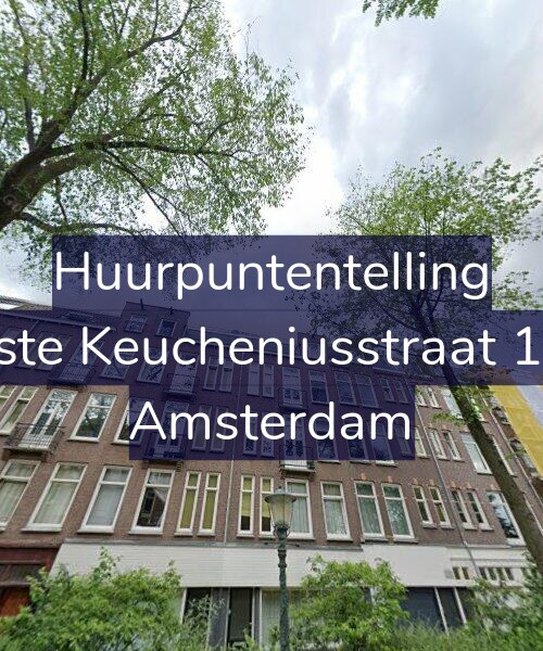 Foto gevel Huurpuntentelling voor Eerste Keucheniusstraat 12-2, Amsterdam