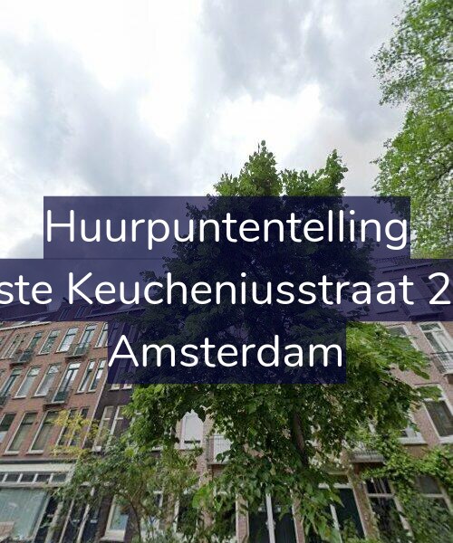 Foto gevel Huurpuntentelling voor Eerste Keucheniusstraat 22-2, Amsterdam