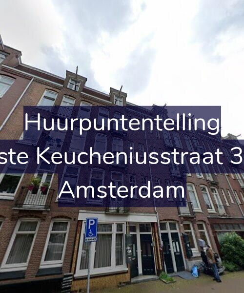 Foto gevel Huurpuntentelling voor Eerste Keucheniusstraat 31-1, Amsterdam