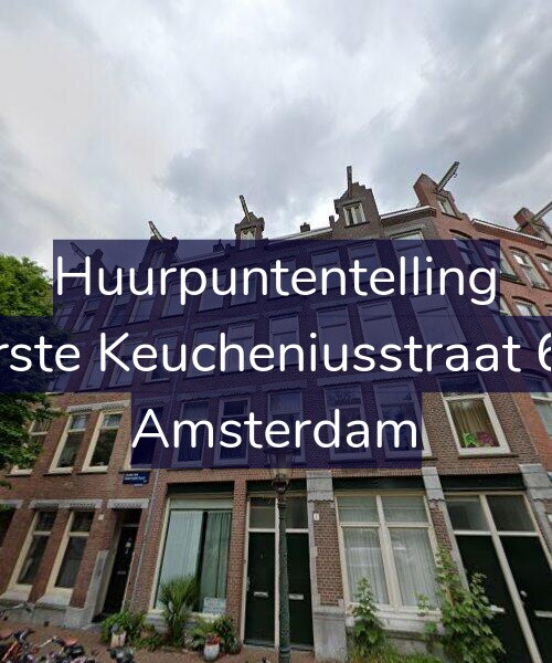 Foto gevel Huurpuntentelling voor Eerste Keucheniusstraat 6-1, Amsterdam