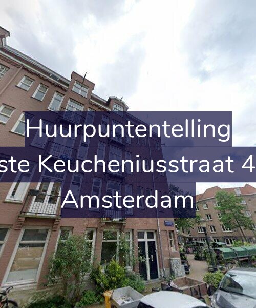 Foto gevel Huurpuntentelling voor Eerste Keucheniusstraat 47-1, Amsterdam