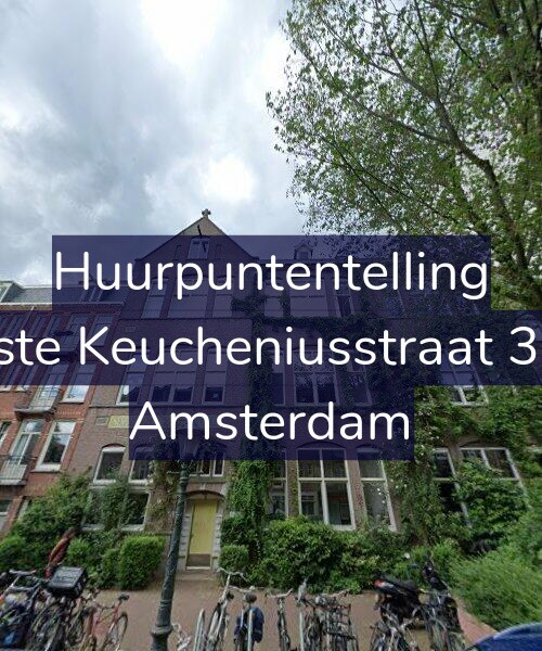 Foto gevel Huurpuntentelling voor Eerste Keucheniusstraat 32-C, Amsterdam