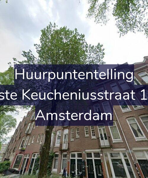 Foto gevel Huurpuntentelling voor Eerste Keucheniusstraat 17-3, Amsterdam