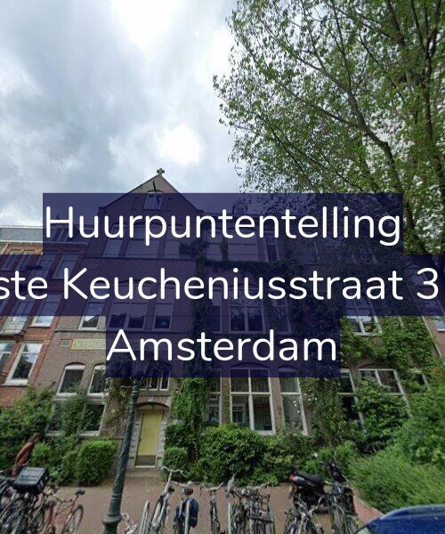 Foto gevel Huurpuntentelling voor Eerste Keucheniusstraat 32-D, Amsterdam