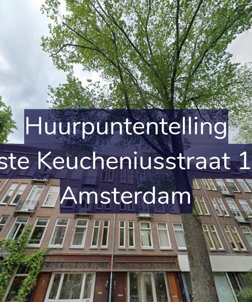 Foto gevel Huurpuntentelling voor Eerste Keucheniusstraat 16-2, Amsterdam