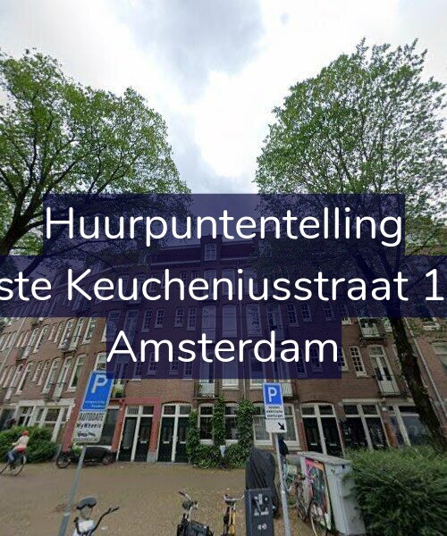 Foto gevel Huurpuntentelling voor Eerste Keucheniusstraat 15-1, Amsterdam