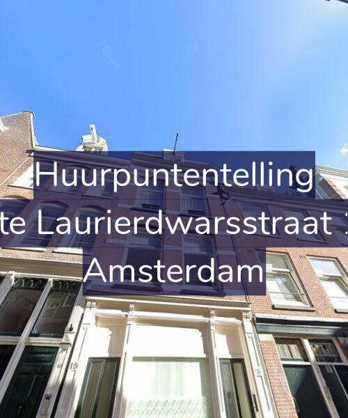 Foto gevel Huurpuntentelling voor Eerste Laurierdwarsstraat 15-3, Amsterdam