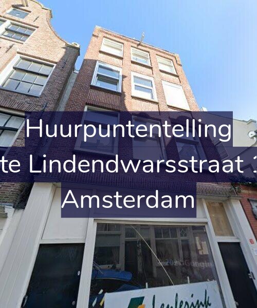 Foto gevel Huurpuntentelling voor Eerste Lindendwarsstraat 11-3, Amsterdam