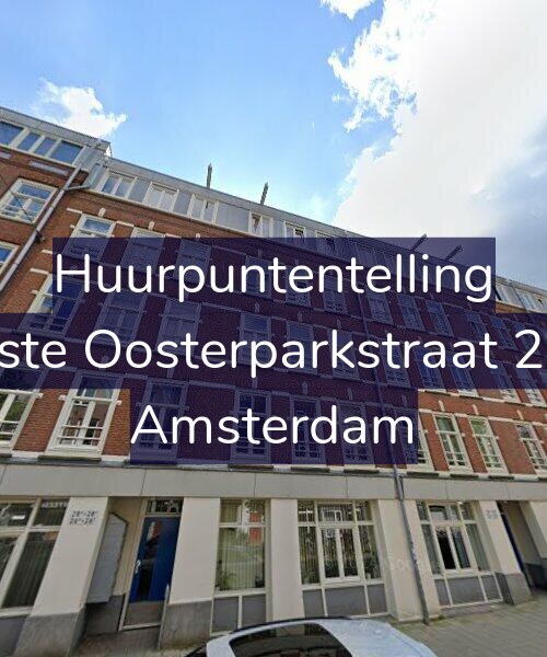 Foto gevel Huurpuntentelling voor Eerste Oosterparkstraat 26-E, Amsterdam