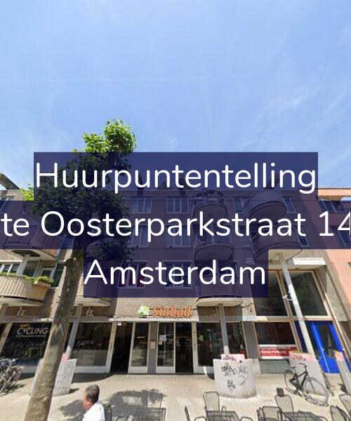 Foto gevel Huurpuntentelling voor Eerste Oosterparkstraat 143-A, Amsterdam