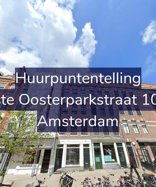 Foto gevel Huurpuntentelling voor Eerste Oosterparkstraat 101-4, Amsterdam