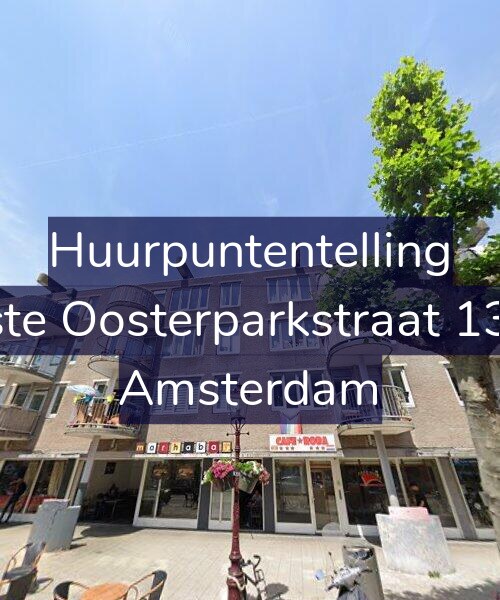 Foto gevel Huurpuntentelling voor Eerste Oosterparkstraat 131-F, Amsterdam